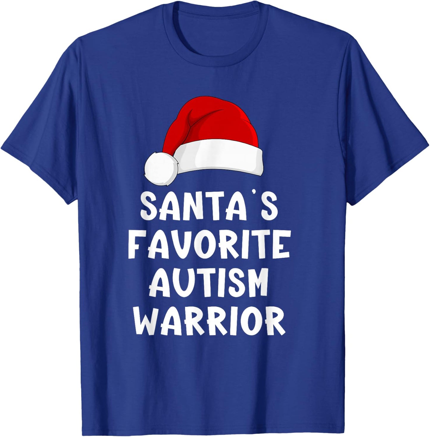 Christmas Santa's Favorite Autism Warrior Funny Xmas Pajama T-Shirt - T-Shirt | Royal