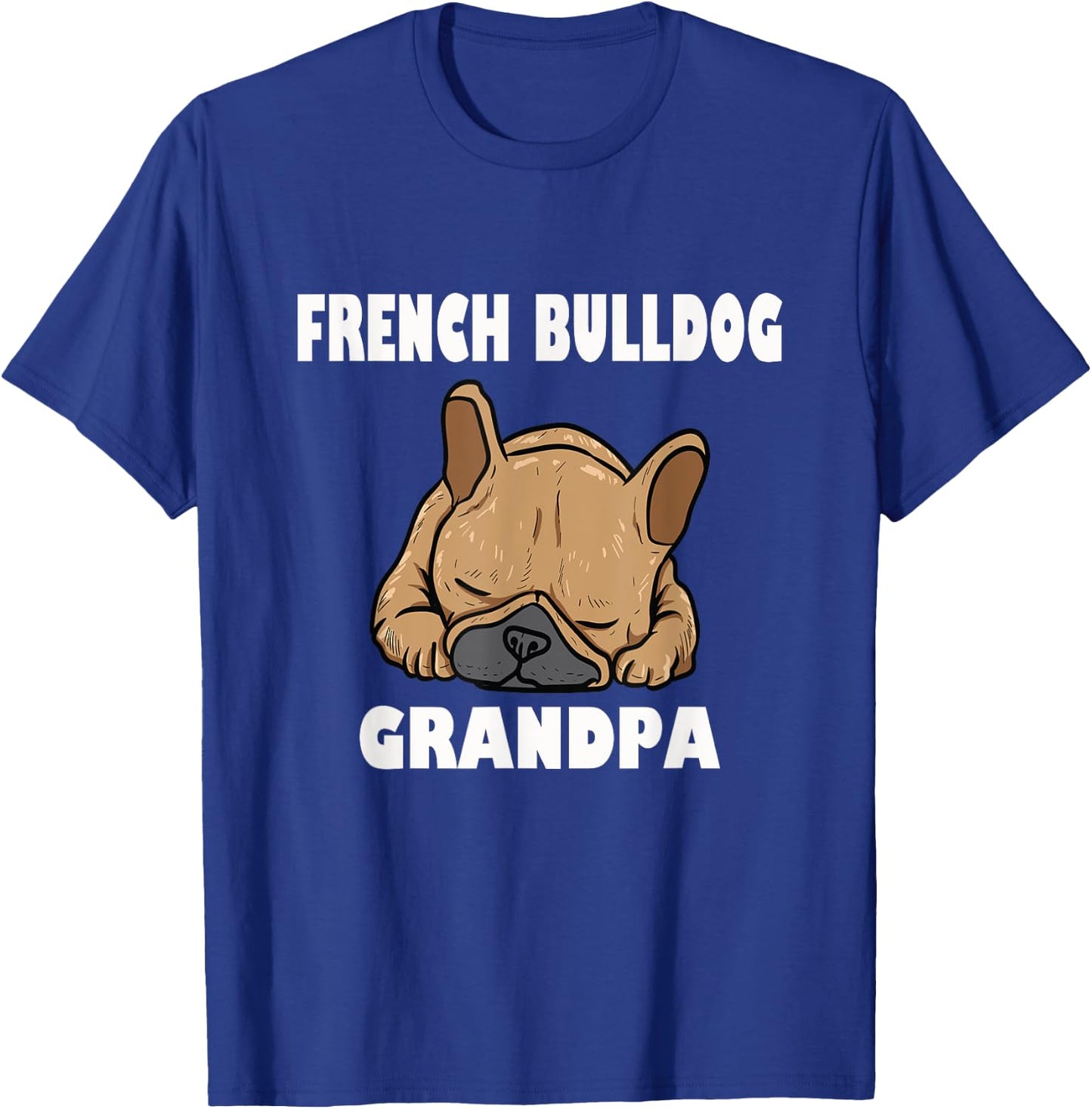 French Bulldog Grandpa Frenchie T-Shirt - T-Shirt | Royal
