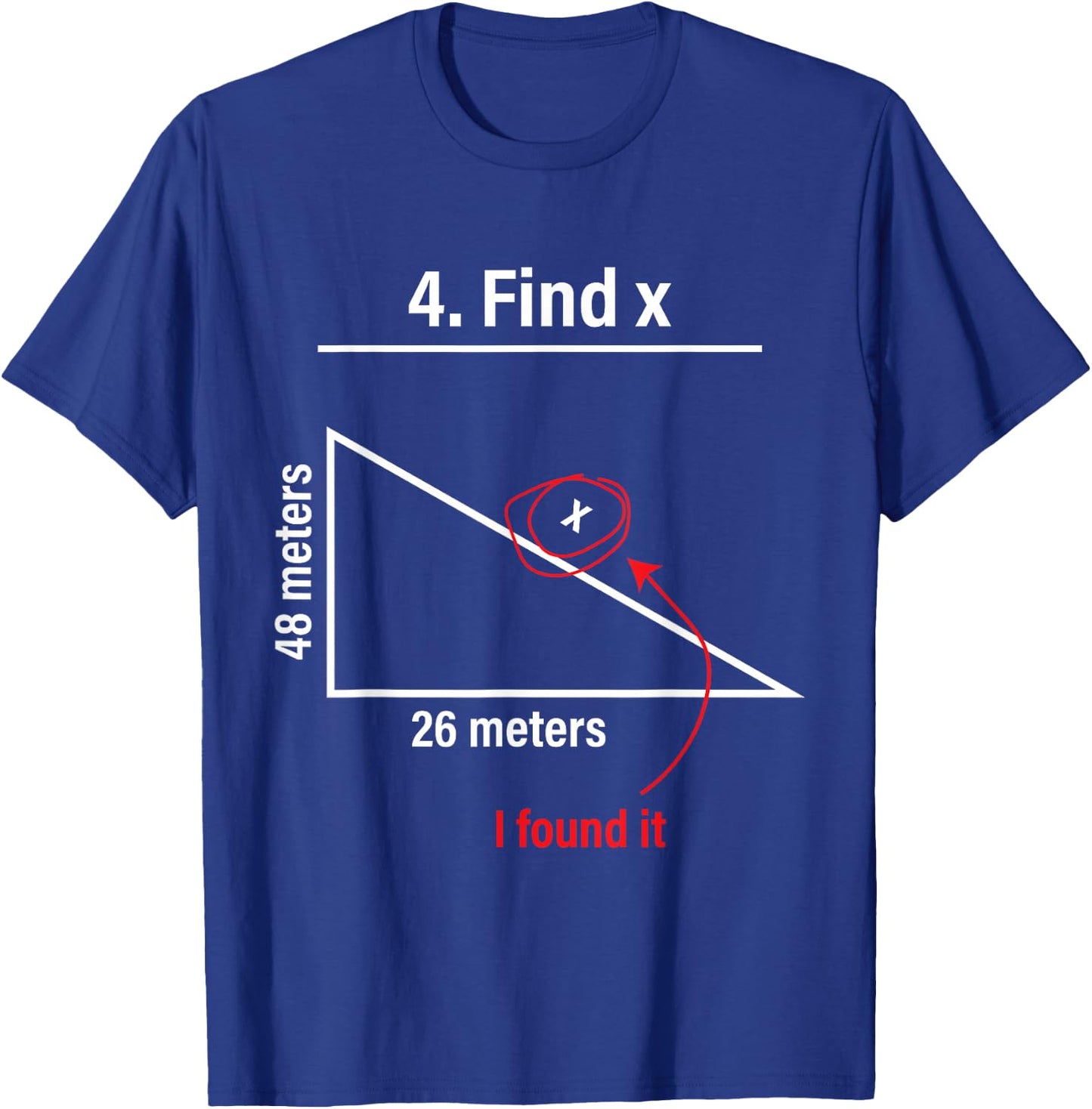 Find X Lustiger Spruch Mathe Spruch Mathematiker Geschenkide T-Shirt - T-Shirt | Royal