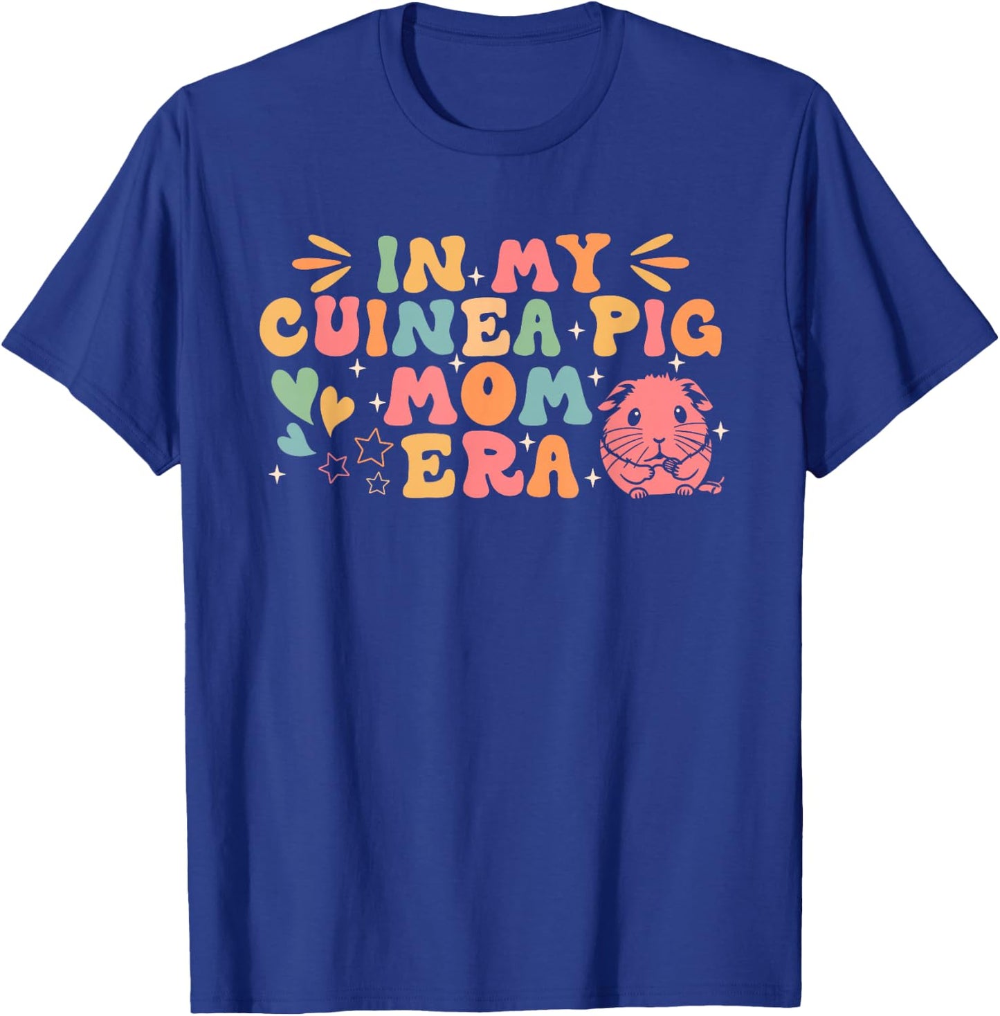 In My Guinea Pig Mom Era Funny Groovy Guinea Pig Mothers Day T-Shirt - T-Shirt | Royal