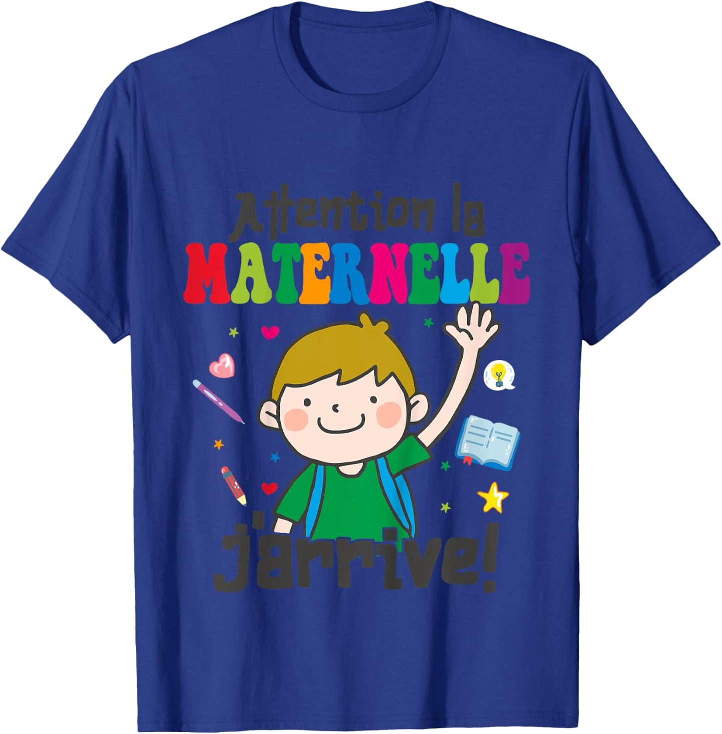 Child Attention La Maternelle J'arrive - Kindergarten Boy , white, 2 T-Shirt - T-Shirt | Royal