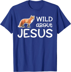 Wild About Jesus Shirt VBS Sunday School Teacher Pastor Fox Men Women Kids T-Shirt - T-Shirt | Royal