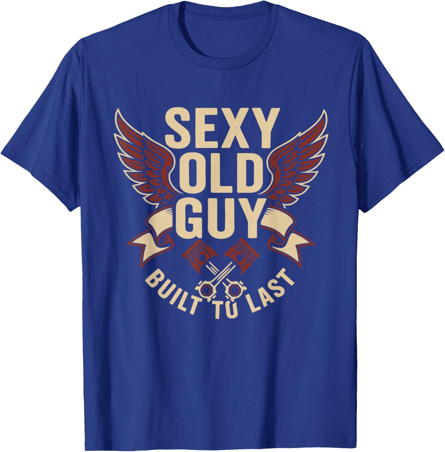 Funny Old Biker Sexy Old Guy 65th Birthday Aging Biker T-Shirt - T-Shirt | Royal
