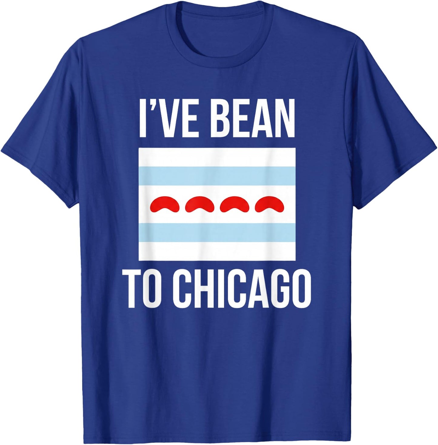 I've Bean to Chicago Flag with Bean Cloud gate Stars T-Shirt - T-Shirt | Royal