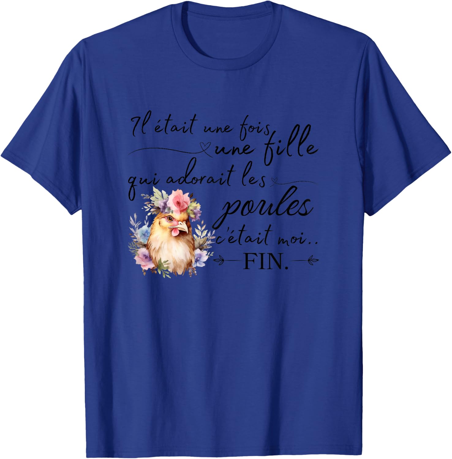 Chickens Quote The Girl Who Loved Hens , white T-Shirt - T-Shirt | Royal