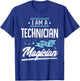 I am a Technician not a Magician Gift T-Shirt - T-Shirt | Royal