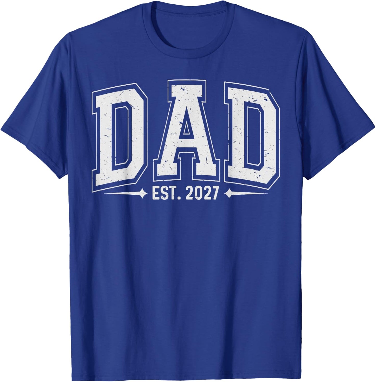 Dad Est. 2027 Father 2027 Daddy Loading New Dad 2027 T-Shirt - T-Shirt | Royal