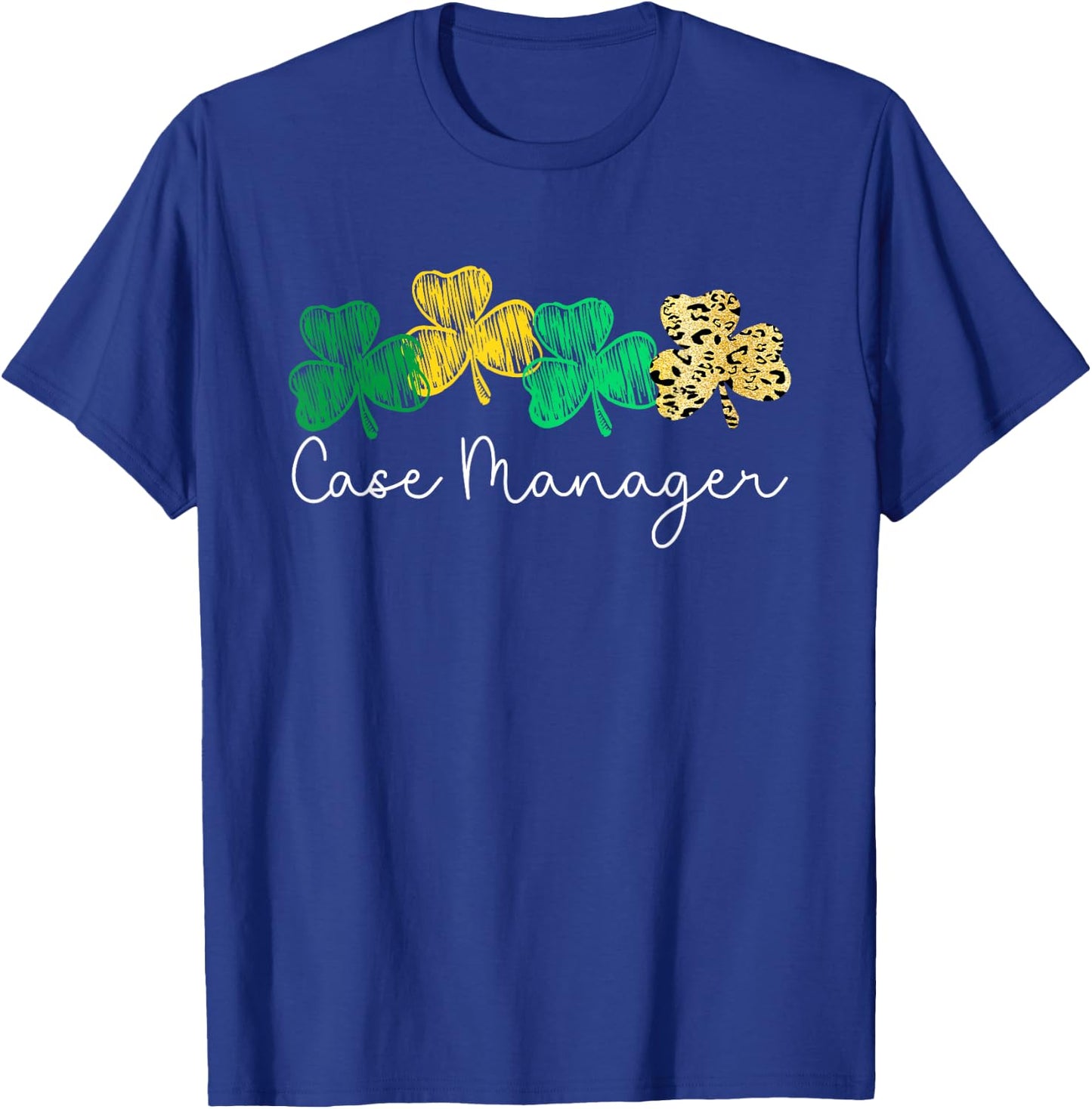 Shamrock Leopard Saint Paddy's Case Manager St Patricks Day T-Shirt - T-Shirt | Royal