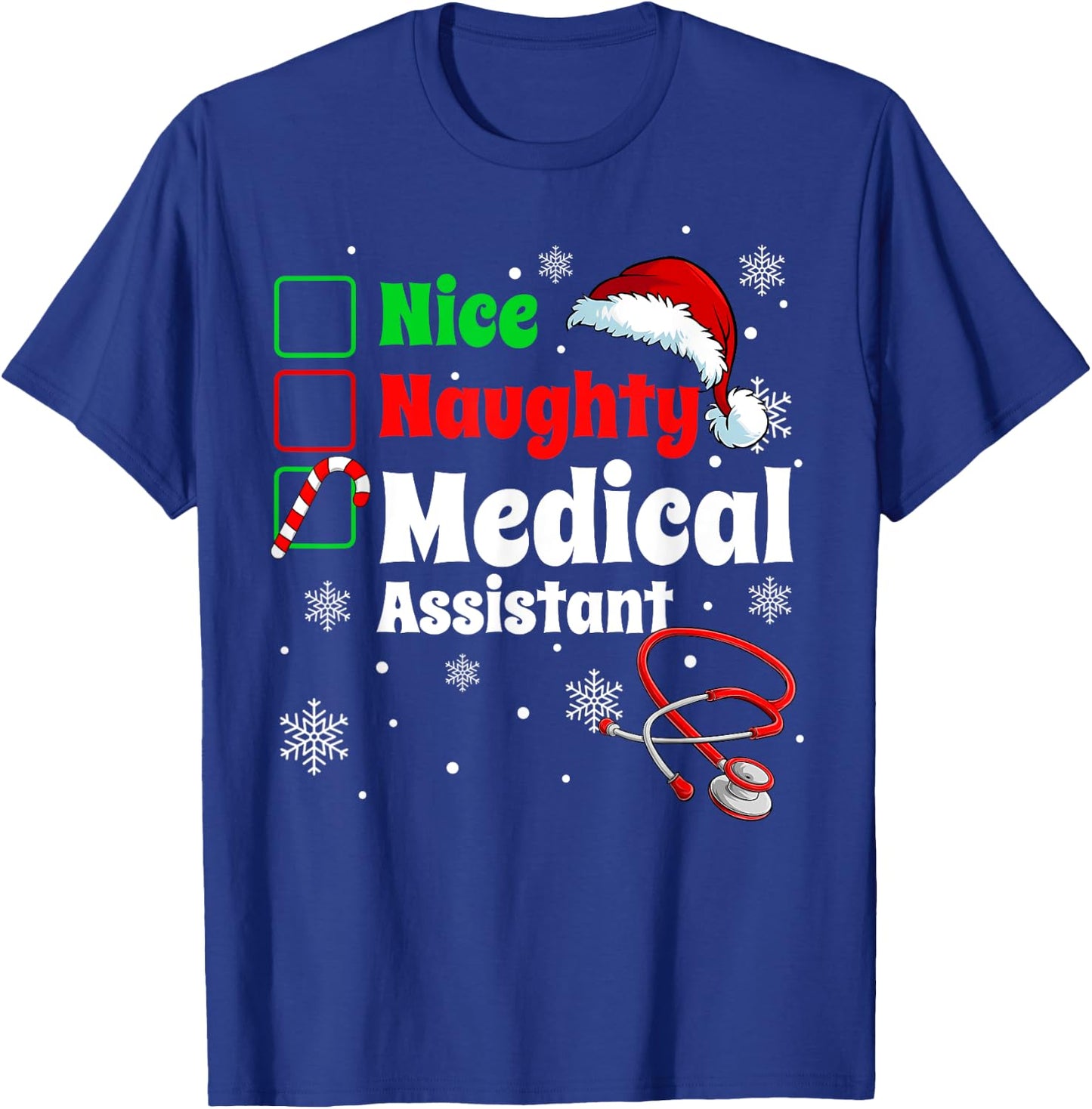 Fun Christmas Nice Naughty Medical Assistant Scrub Top Xmas T-Shirt - T-Shirt | Royal