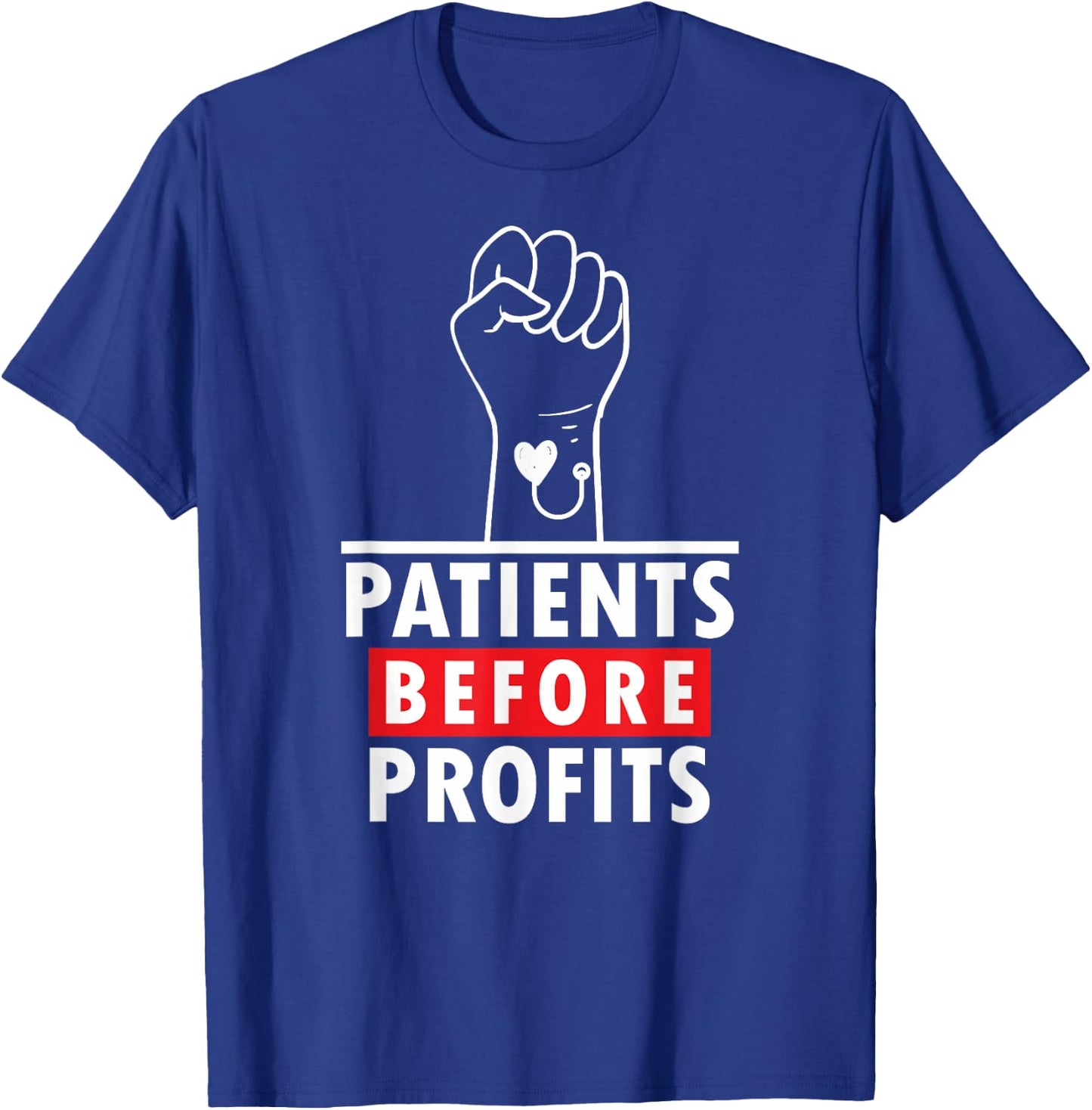 Patients Before Profits, Minnesota Nurses On Strike T-Shirt - T-Shirt | Royal