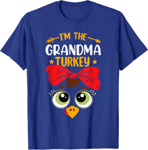 I'm The Grandma Turkey Cute Family Thanksgiving Grandmother T-Shirt - T-Shirt | Royal