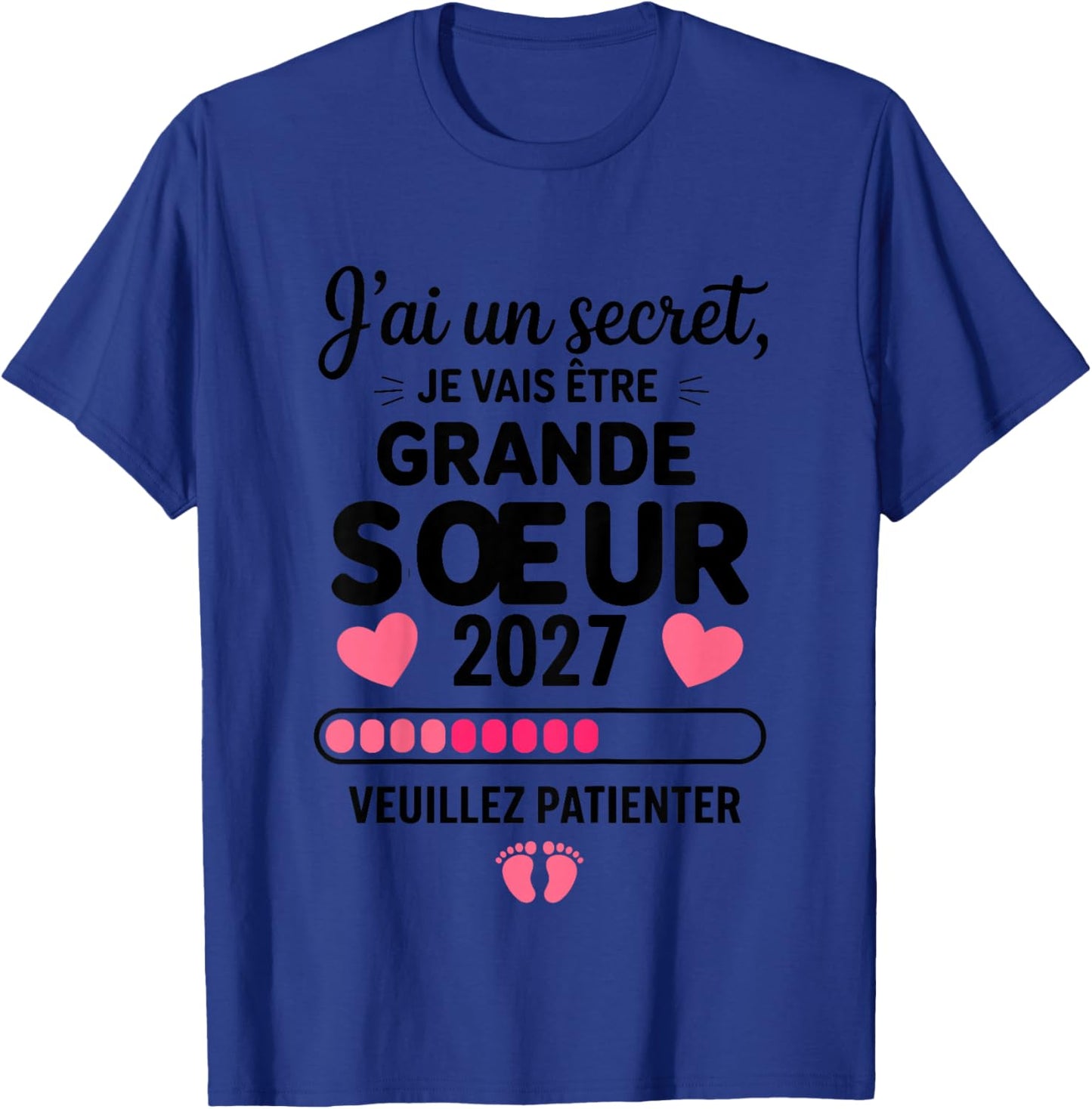 Je Vais Etre Grande Soeur 2027 Future Grande Soeur 2027 T-Shirt - T-Shirt | Royal