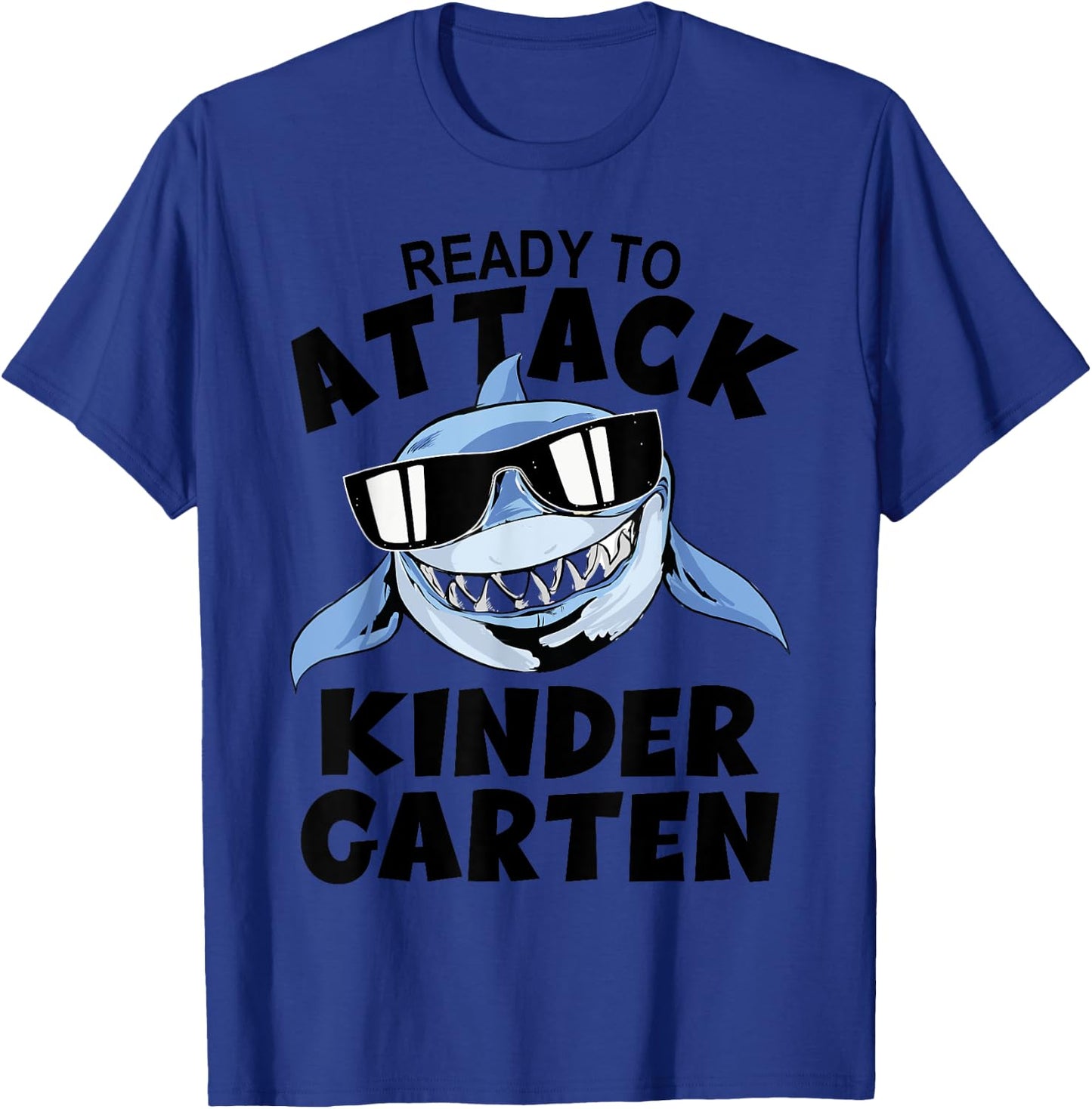 First Day Kindergarten - Ready To Attack Kindergarten Shark T-Shirt - T-Shirt | Royal