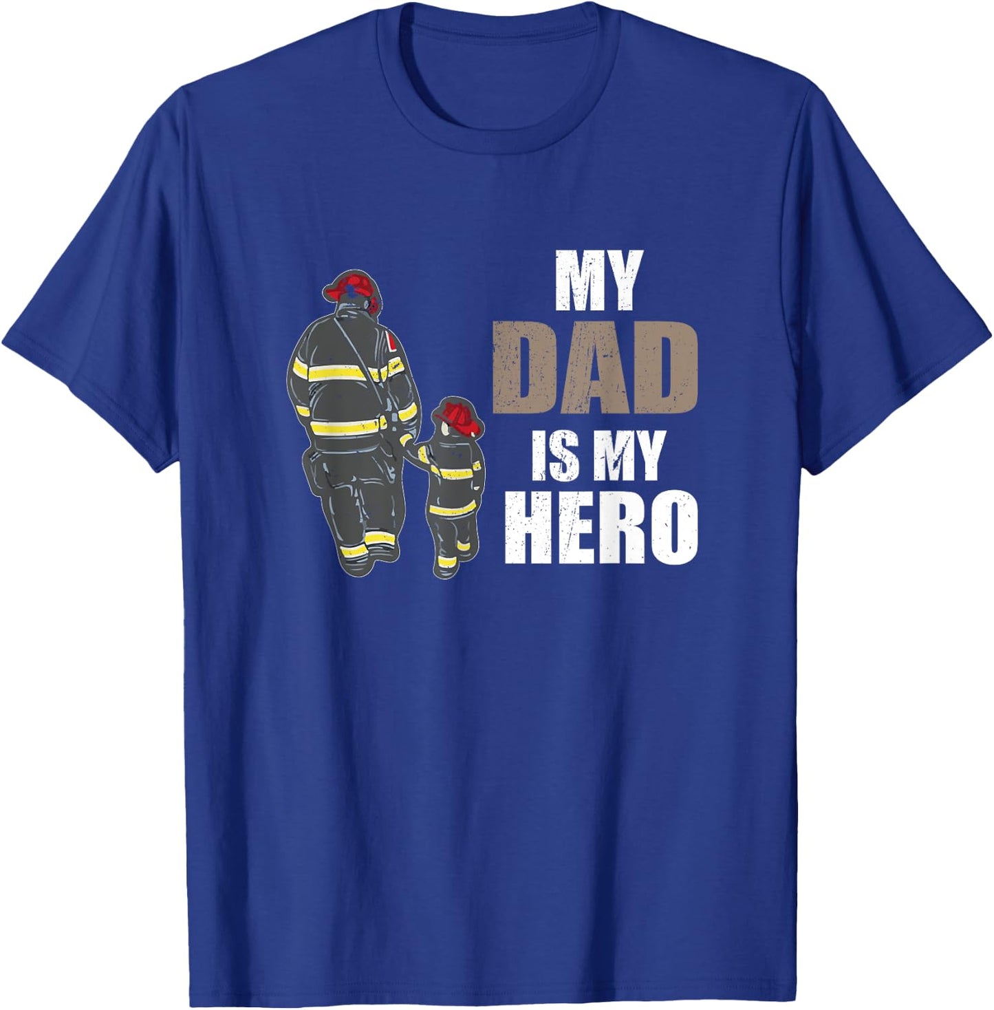 Fire brigade Mein Papa ist mein Held My Dad is my Hero T-Shirt - T-Shirt | Royal