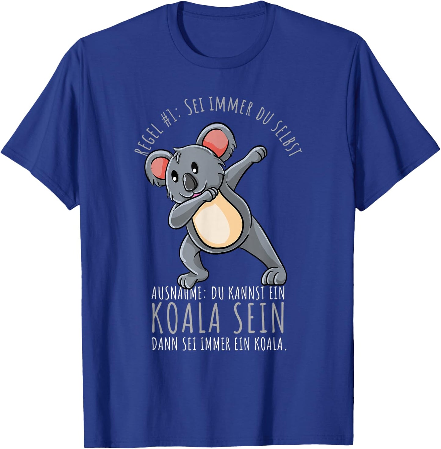 Sei Immer Du Selbst Mädchen Koala T-Shirt - T-Shirt | Royal