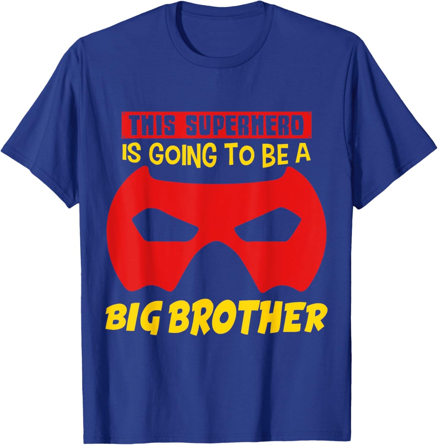Big Brother Superhero For Soon To Be Big Brothers T-Shirt - T-Shirt | Royal