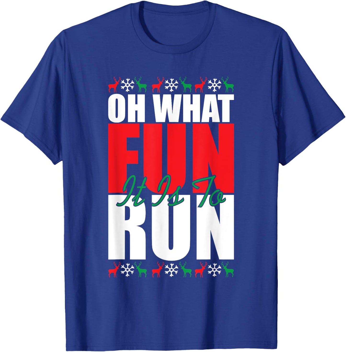 Oh What Fun It Is To Run Xmas Santa Runner Funny Running T-Shirt - T-Shirt | Royal
