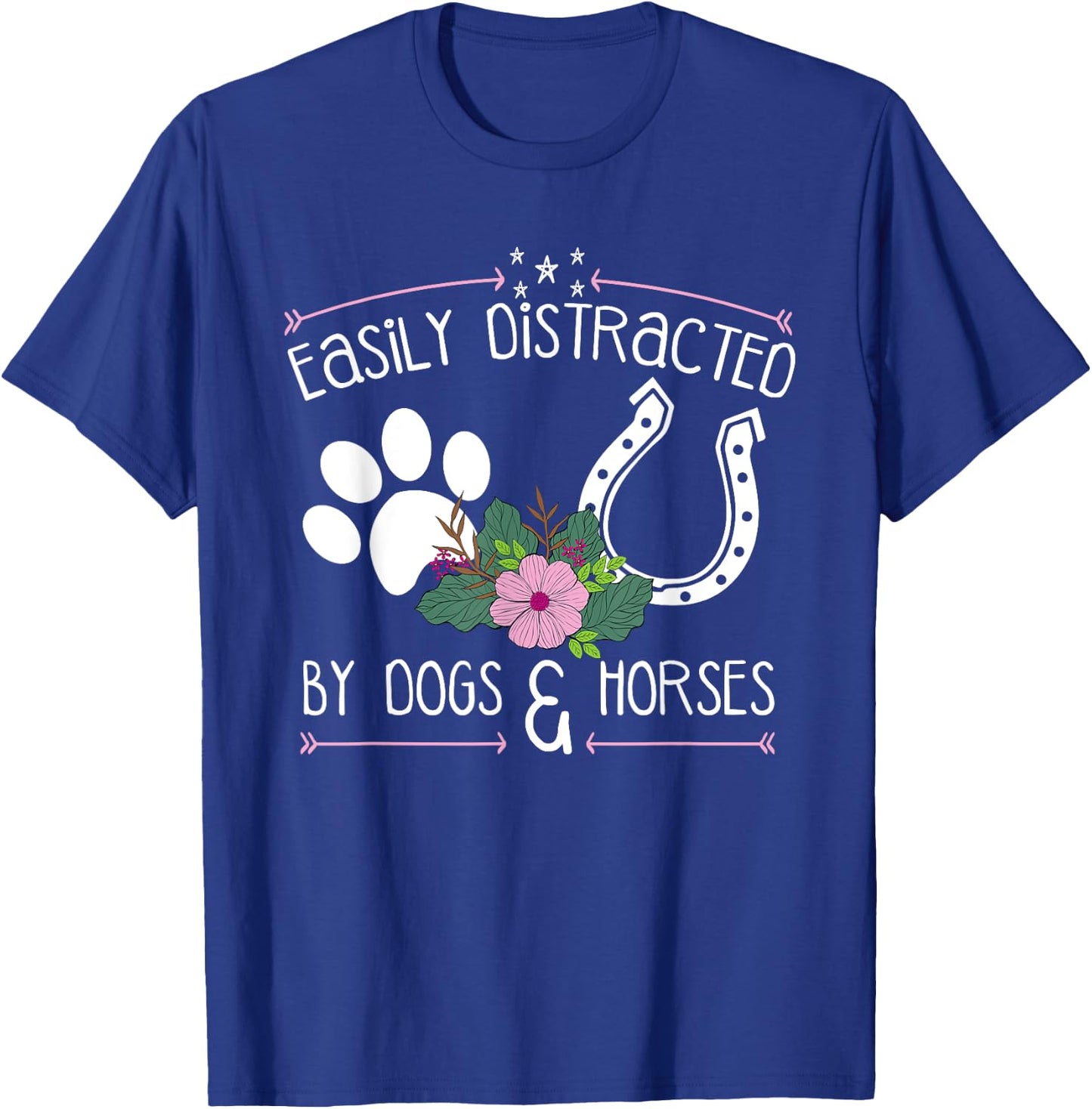 Easily Distracted By Dogs And Horses Funny Farm Animal Lover T-Shirt - T-Shirt | Royal