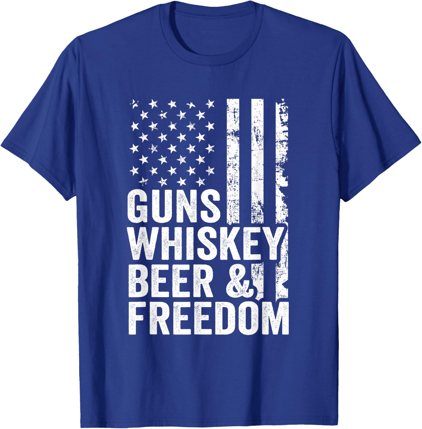 Guns Whisky Beer Freedom - Pro Guns Drinking Flag Funny Gun T-Shirt - T-Shirt | Royal