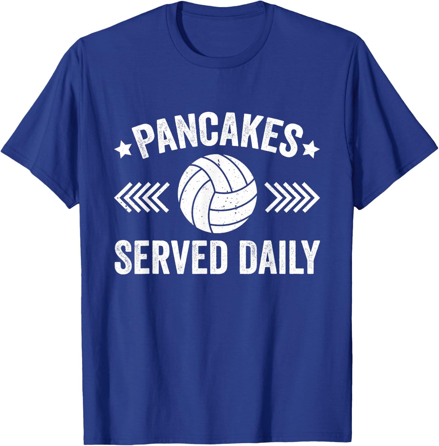 Pancakes Served Daily Funny Volleyball For Volleyball Lover T-Shirt - T-Shirt | Royal