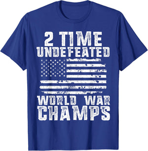 Undefeated World War Champs Patriotic 4th of July American T-Shirt - T-Shirt | Royal