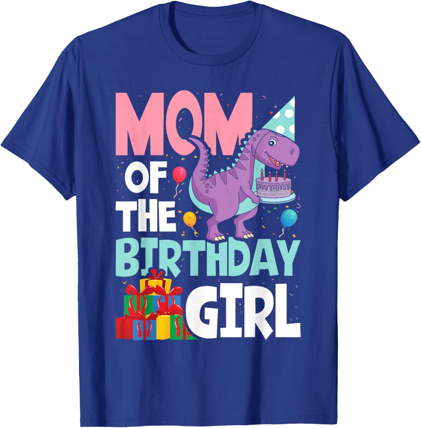 Mom of The Birthday For Girl Saurus Rex Dinosaur Party T-Shirt - T-Shirt | Royal