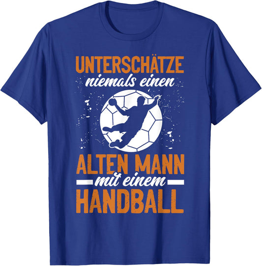 Einen Alten Mann Mit Einem Handball Lustiges Sport T-Shirt - T-Shirt | Royal