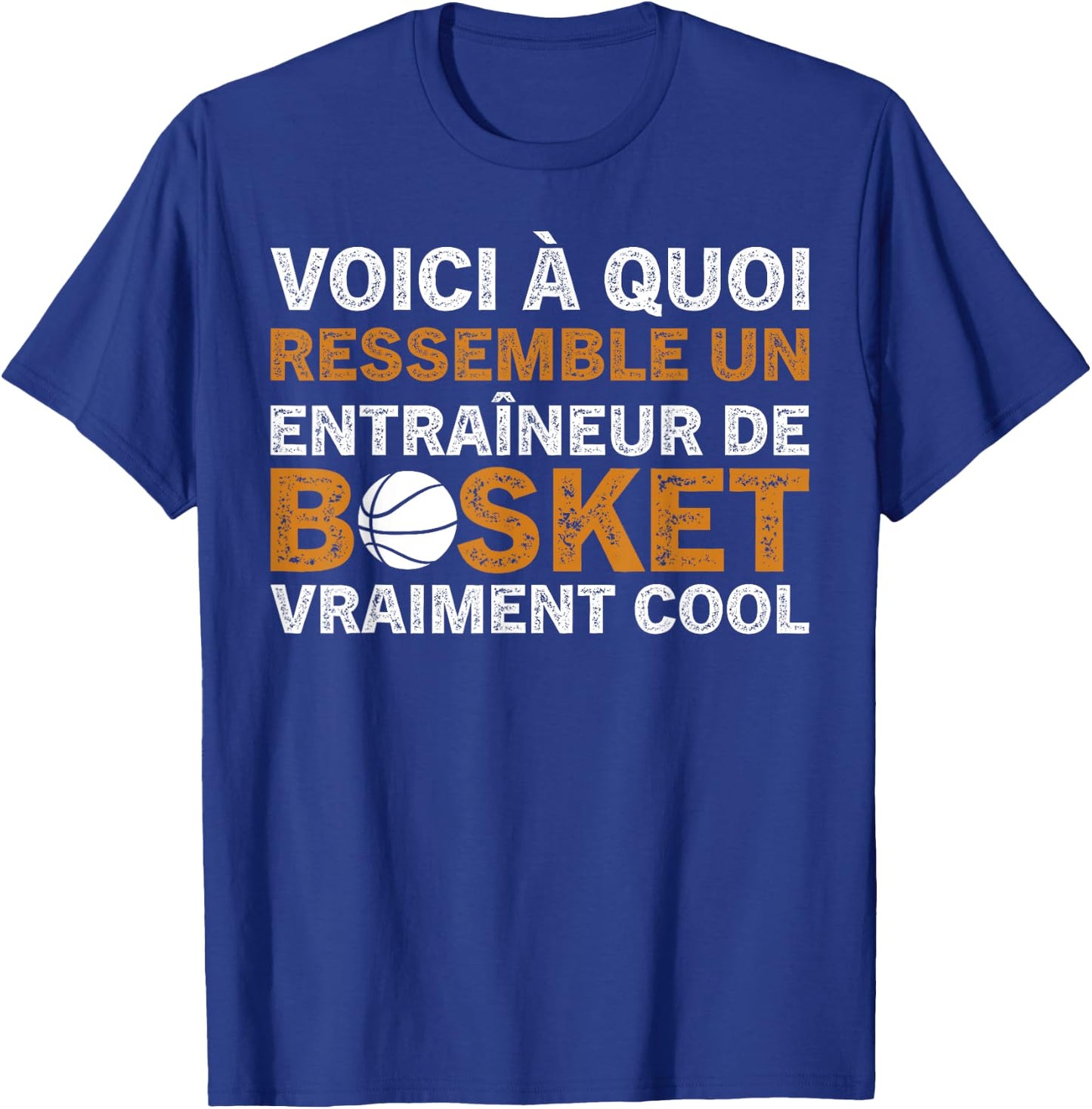 Basketball Un Entraîneur De Basket Vraiment Cool Coach T-Shirt - T-Shirt | Royal