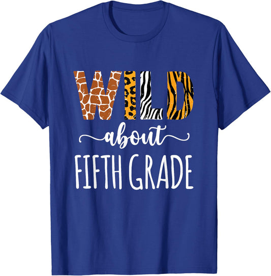Wild About Fifth Grade Teacher Safari Animals Leopard Print T-Shirt - T-Shirt | Royal