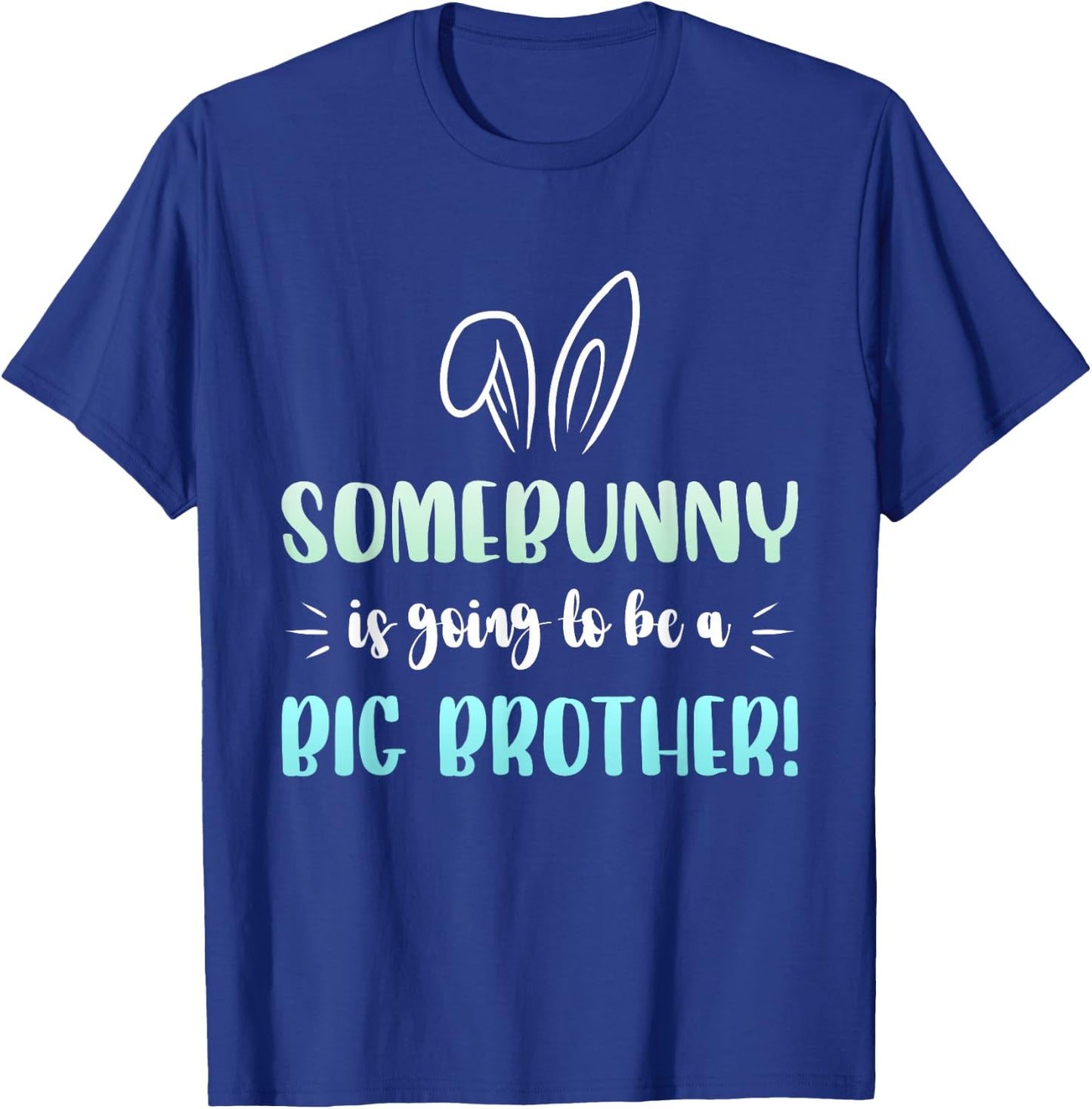 Kids Easter Pregnancy Announcement Somebunny Big Brother T-Shirt - T-Shirt | Royal