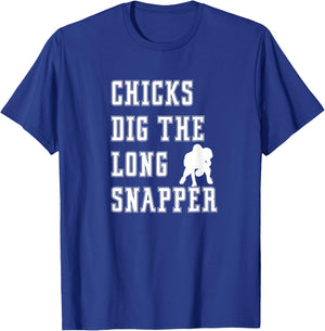 Chicks Dig The Long Snapper - Player Funny Graphic Saying T-Shirt - T-Shirt | Royal