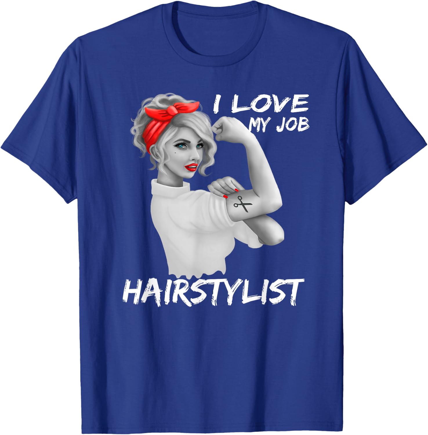 Hairstylist Salon Hairdresser I Love My Job T Shirt T-Shirt - T-Shirt | Royal