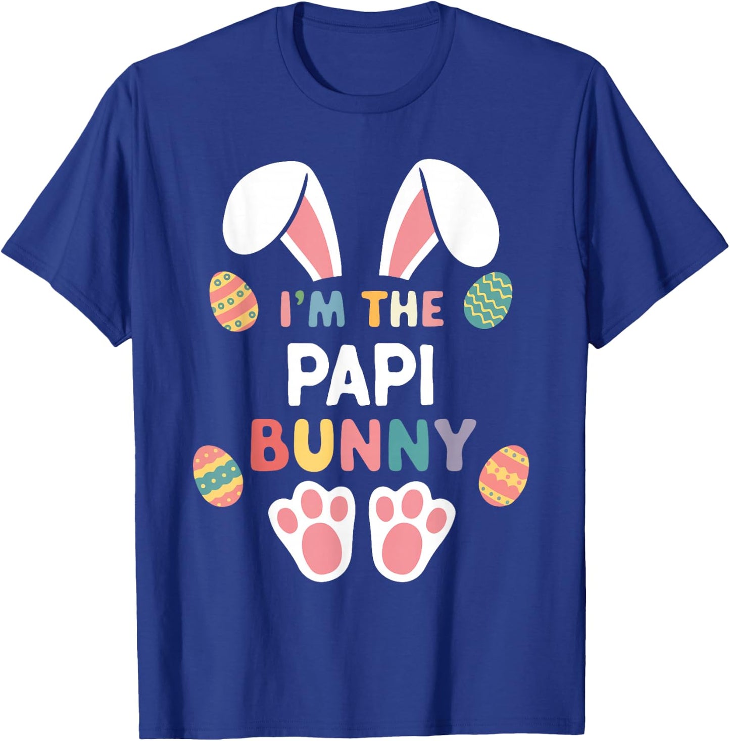 I'm The Papi Bunny Easter Matching Family T-Shirt - T-Shirt | Royal