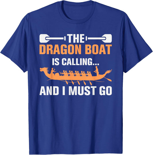 Dragon Boat is Calling Paddler Racing Crew T-Shirt - T-Shirt | Royal