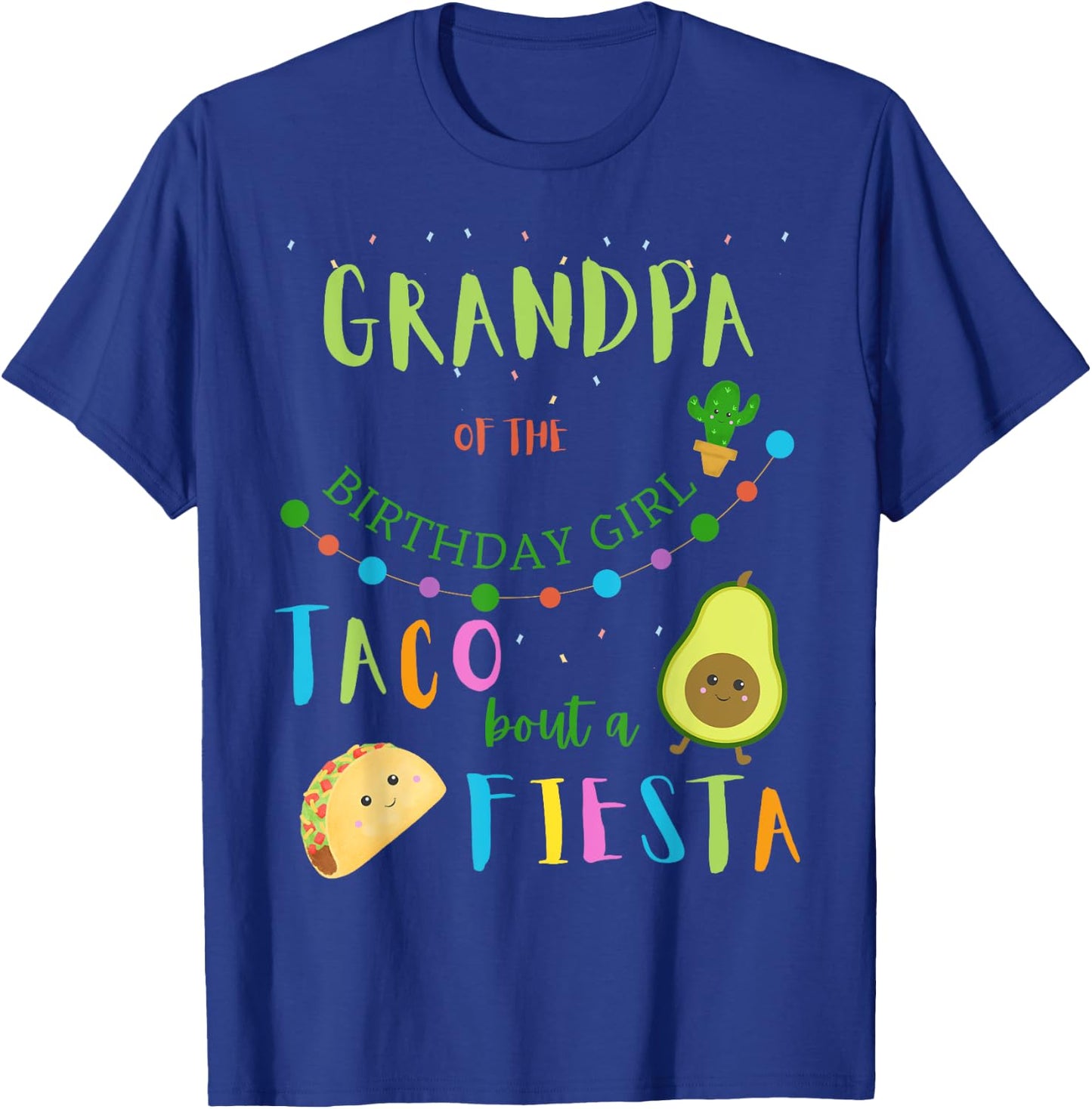 Grandpa Mexican Birthday Taco Bout A Fiesta Family Matching T-Shirt - T-Shirt | Royal