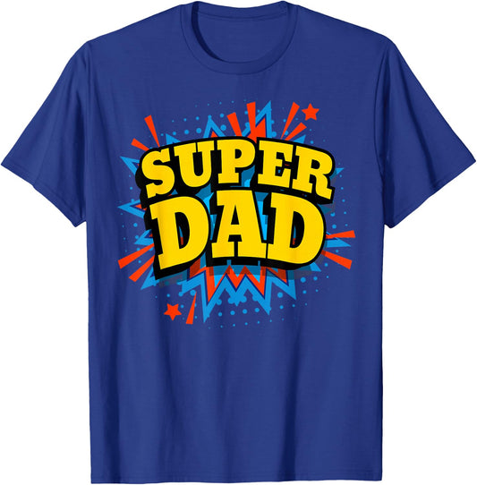 Super Dad Comic Style Fathers Day Dad Life Birthday Gifts T-Shirt - T-Shirt | Royal