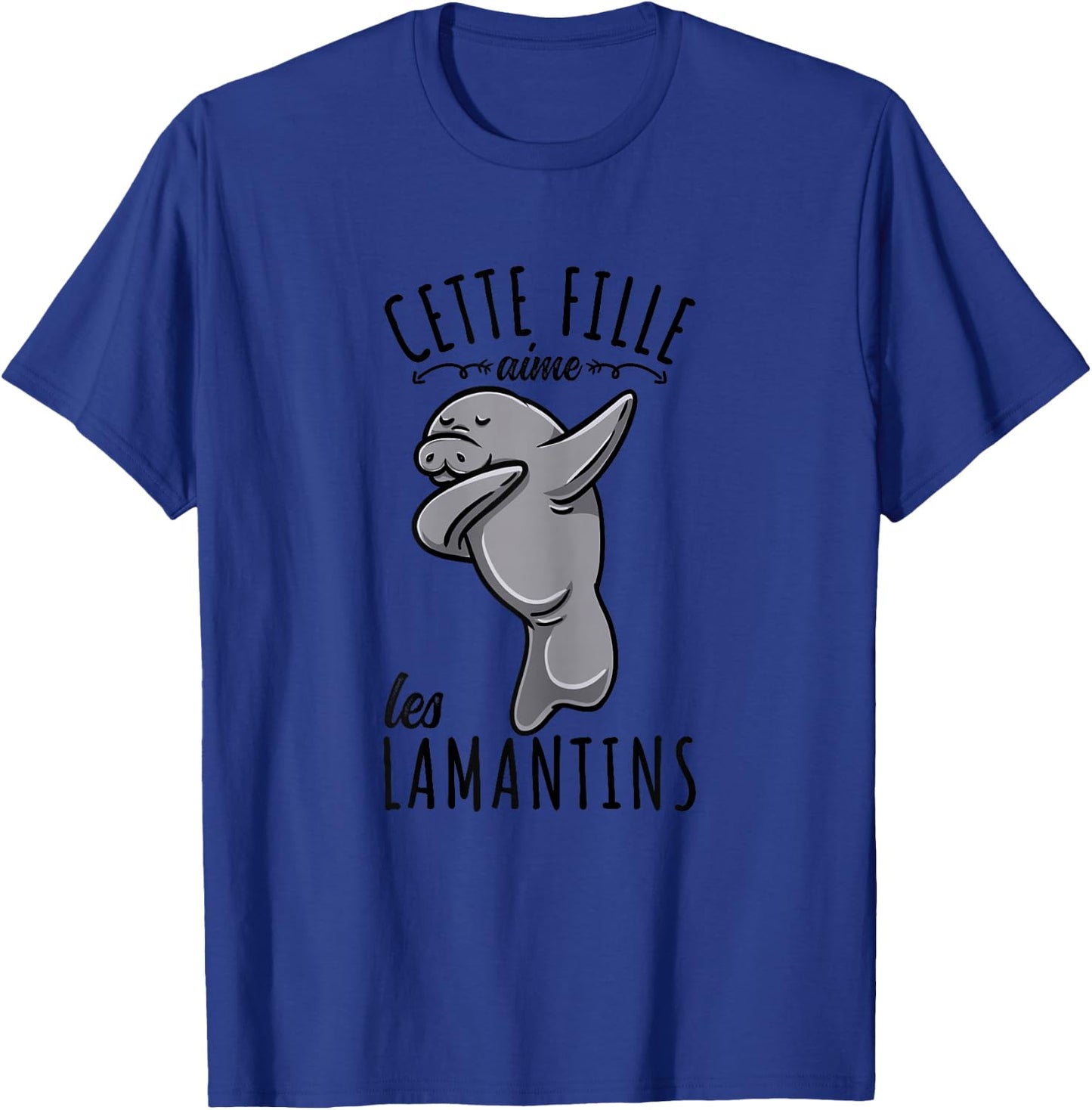 Cette Fille Aime les lamantins , white T-Shirt - T-Shirt | Royal