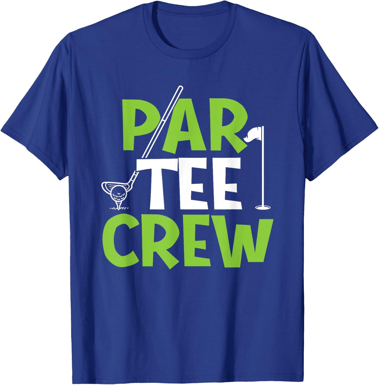Par Crew - Putter Golfer Golf Lover Golfing T-Shirt - T-Shirt | Royal