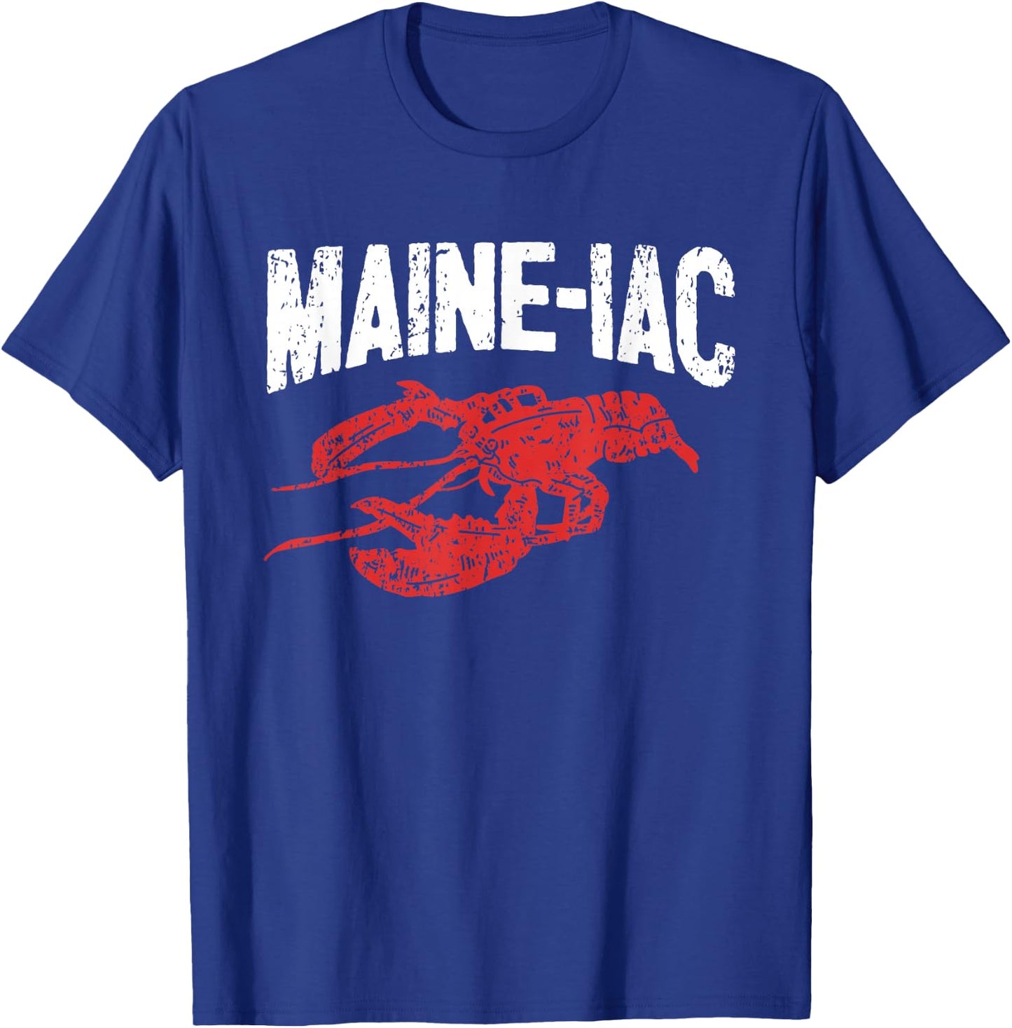Maine Lobster Seafood Lover I Maineiac Lobster Lover T-Shirt - T-Shirt | Royal