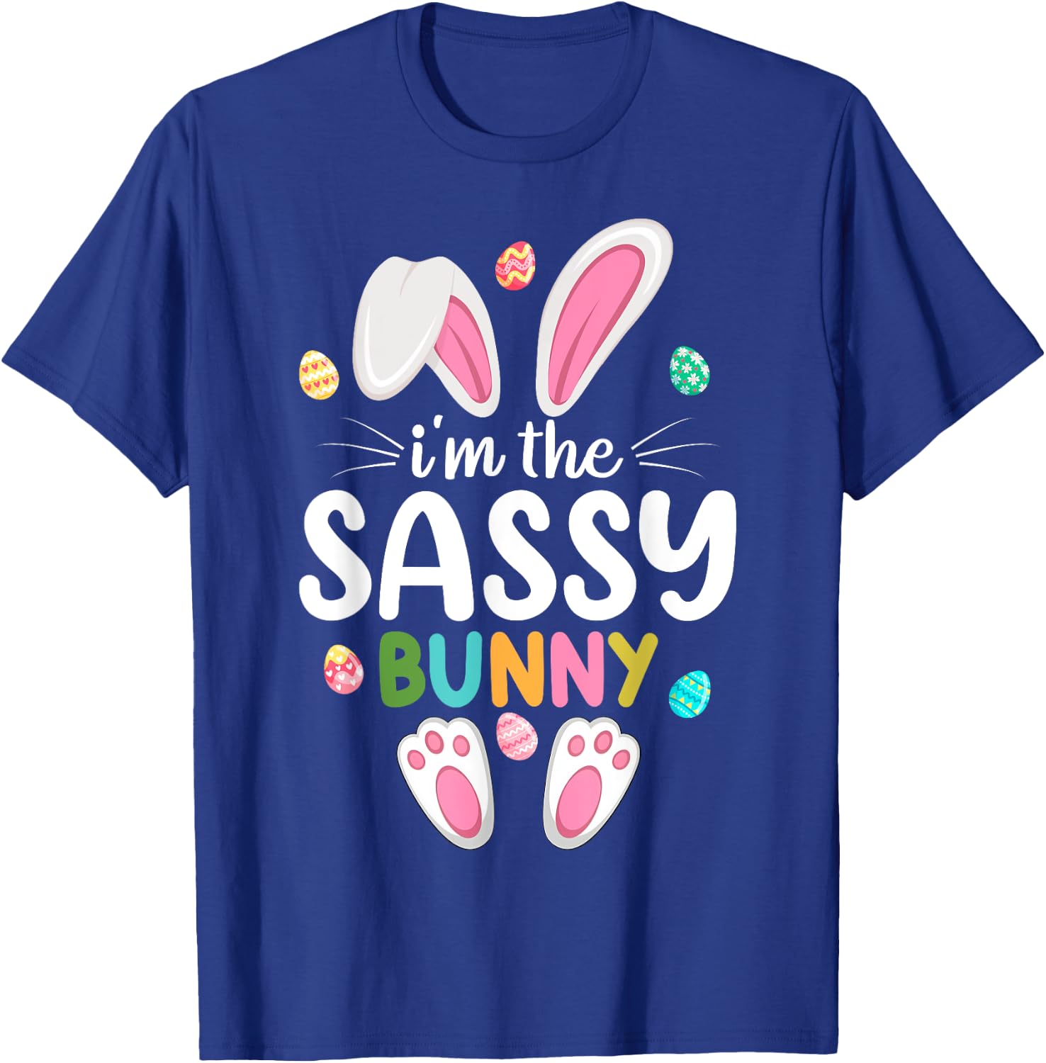 I'm The Sassy Bunny Matching Family Easter T-Shirt - T-Shirt | Royal