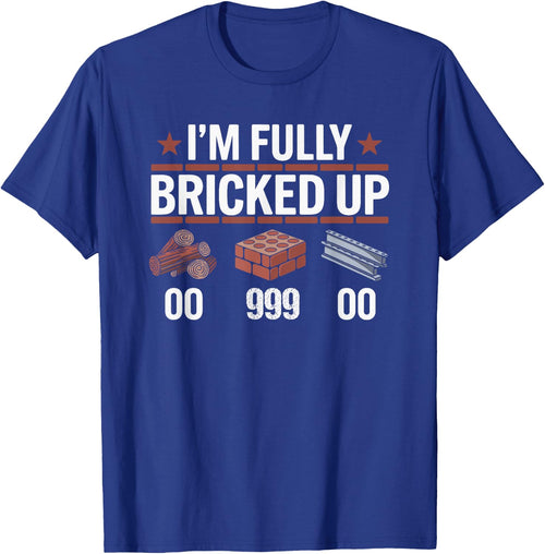 Im Fully Bricked Up 0 999 0 Citation humoristique