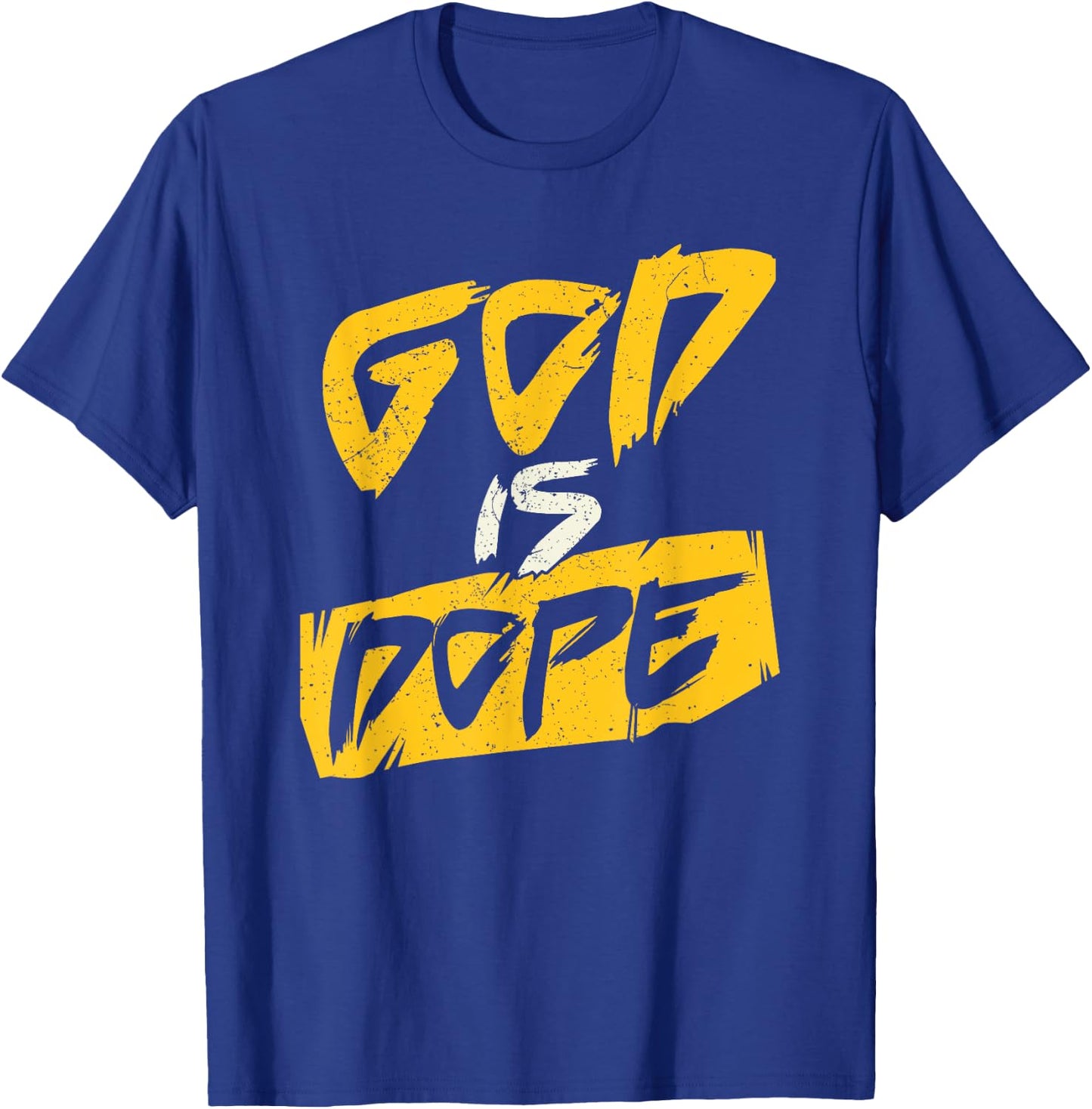 Funny Christian Design God is Dope T-Shirt - T-Shirt | Royal