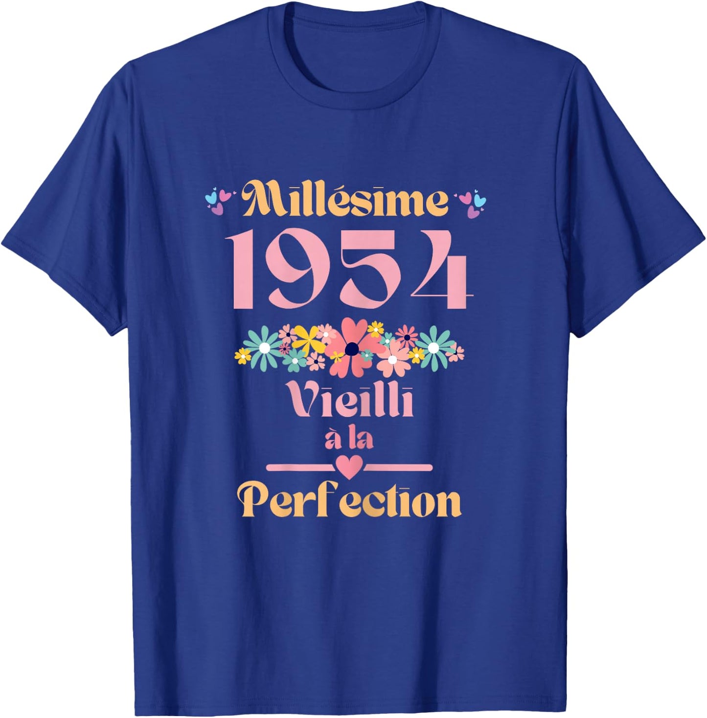 70 ans femme 1954 idée cadeau anniversaire Funny Funny , Black T-Shirt - T-Shirt | Royal