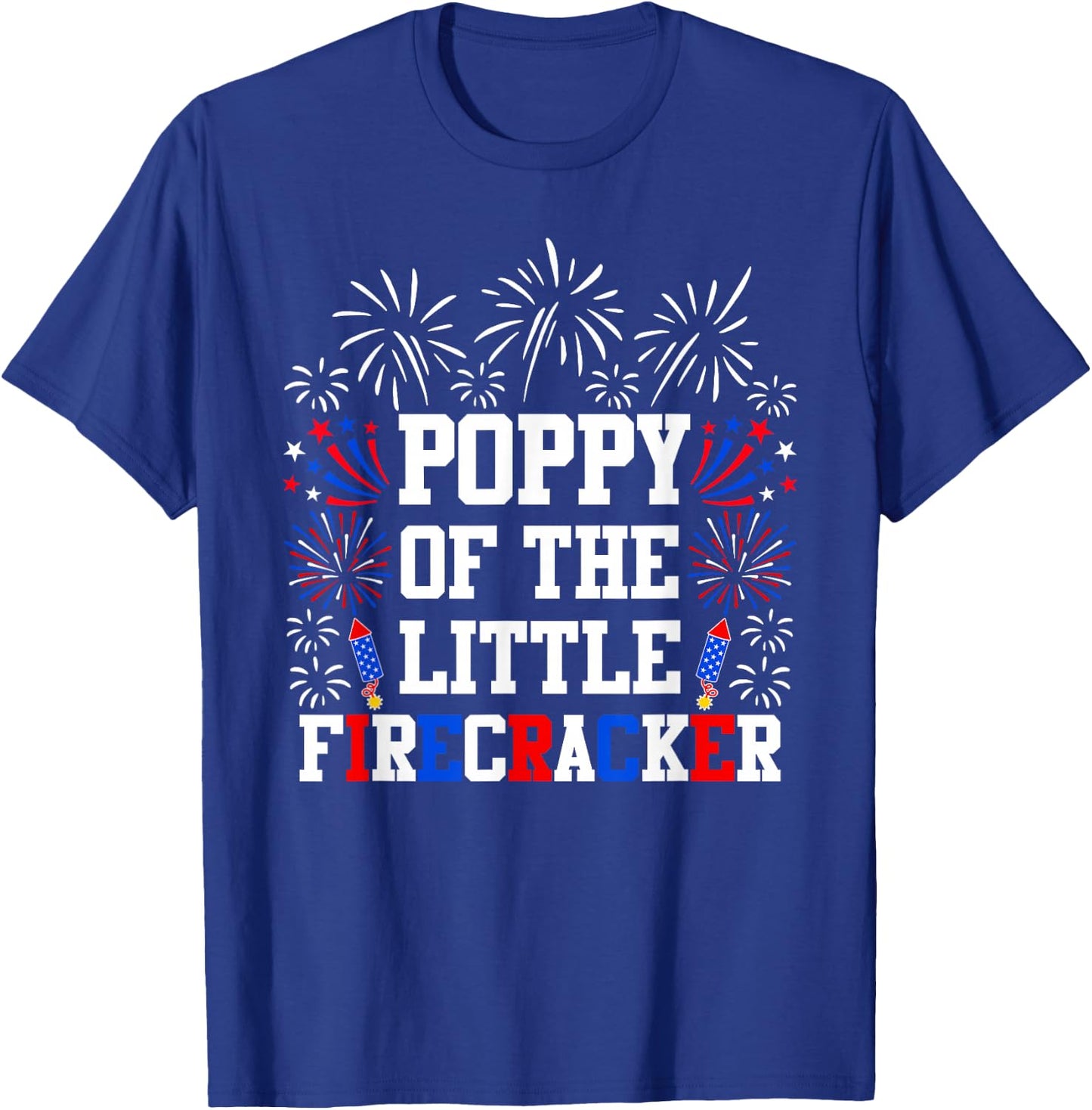 Poppy of The Little Firecracker 4th of July Patriotic T-Shirt - T-Shirt | Royal