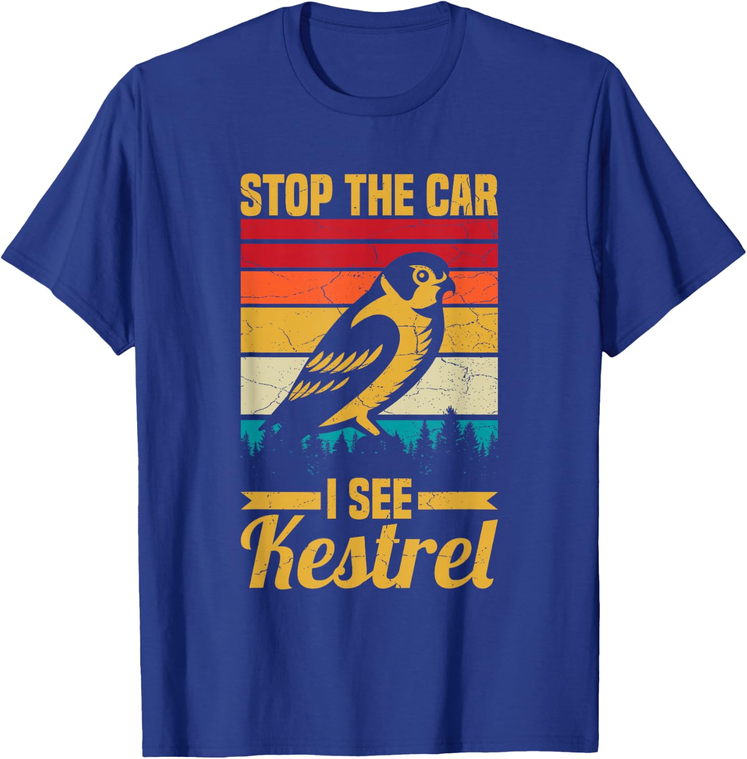 Stop the car I see a kestrell Design for a Kestrel Expert T-Shirt - T-Shirt | Royal