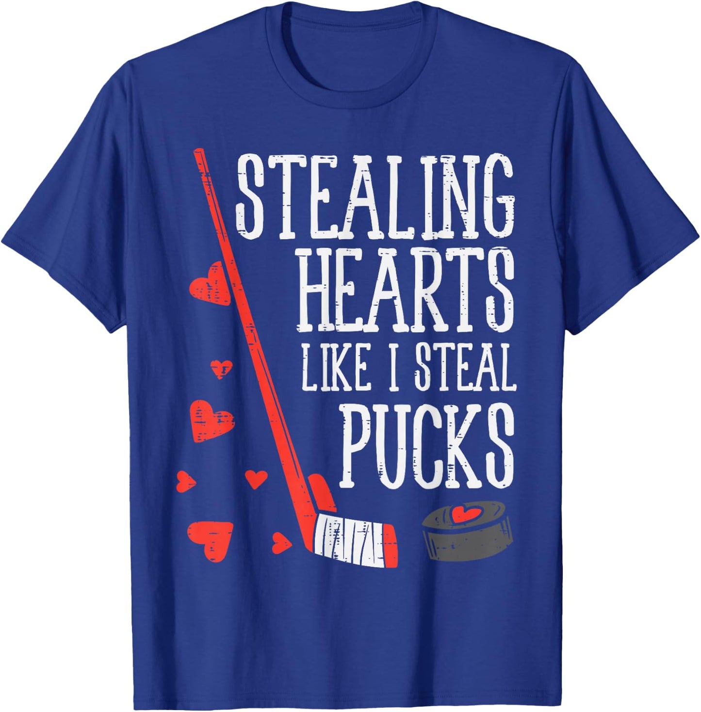 Stealing Hearts Like I Steal Pucks Valentines Day Ice Hockey T-Shirt - T-Shirt | Royal
