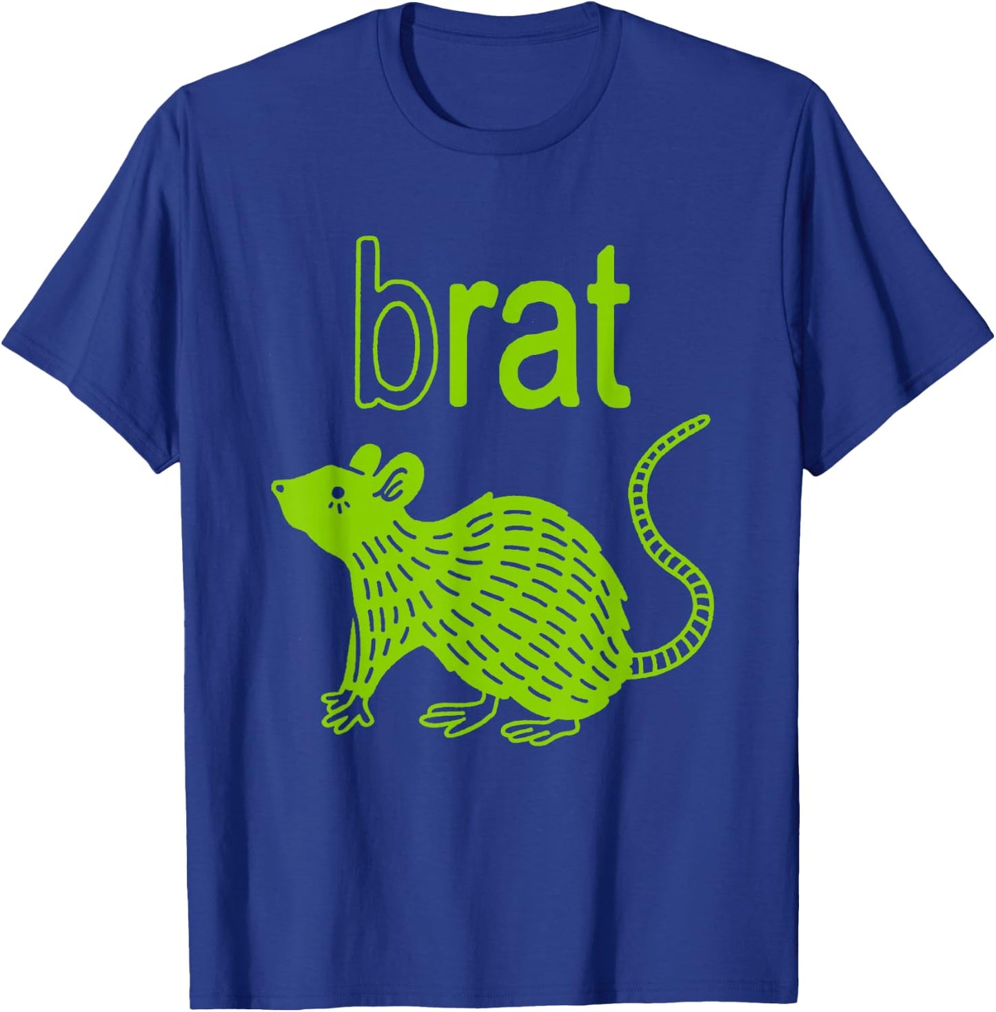 Brat B Rat Mouse Funny Apparel T-Shirt - T-Shirt | Royal