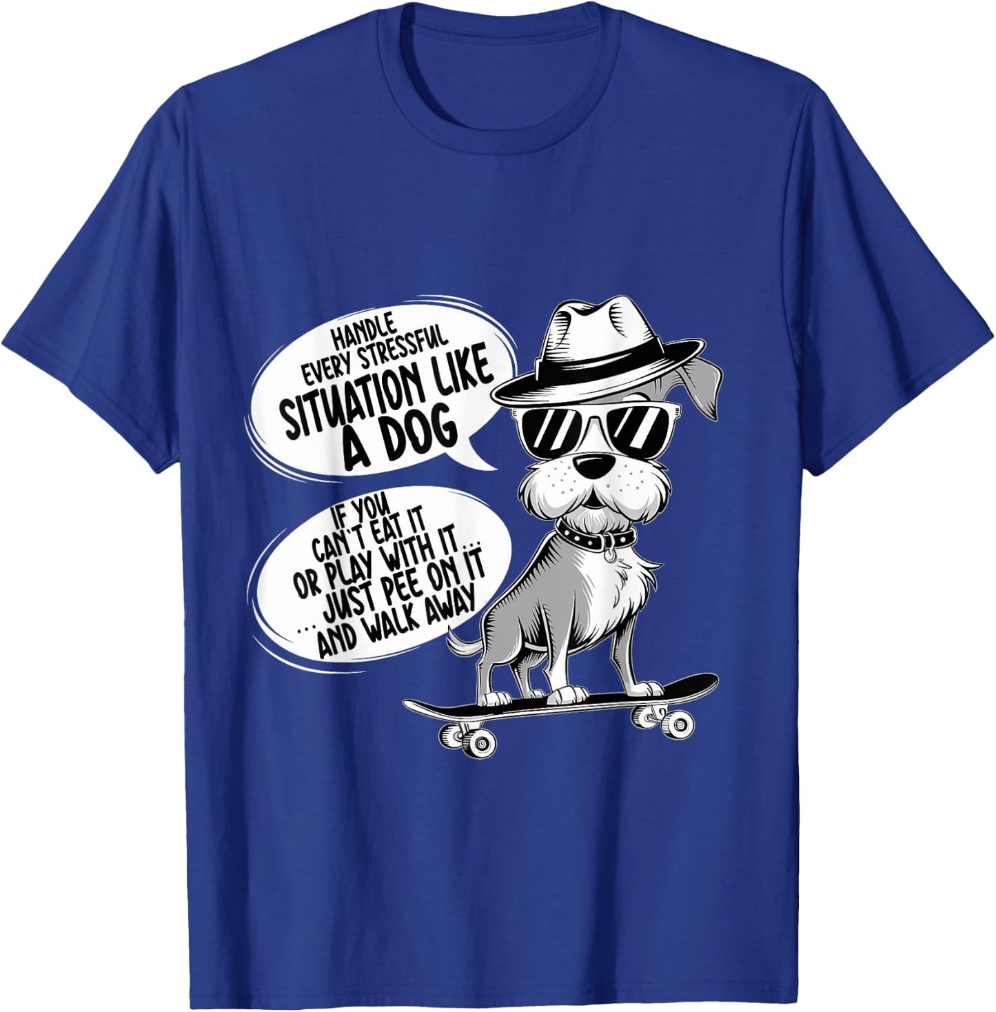 Handle Every Stressful Situation Like A Dog Funny Dog Owner Women T-Shirt - T-Shirt | Royal