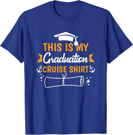 Senior Graduation Trip Vacation Its My Graduation Cruise T-Shirt - T-Shirt | Royal