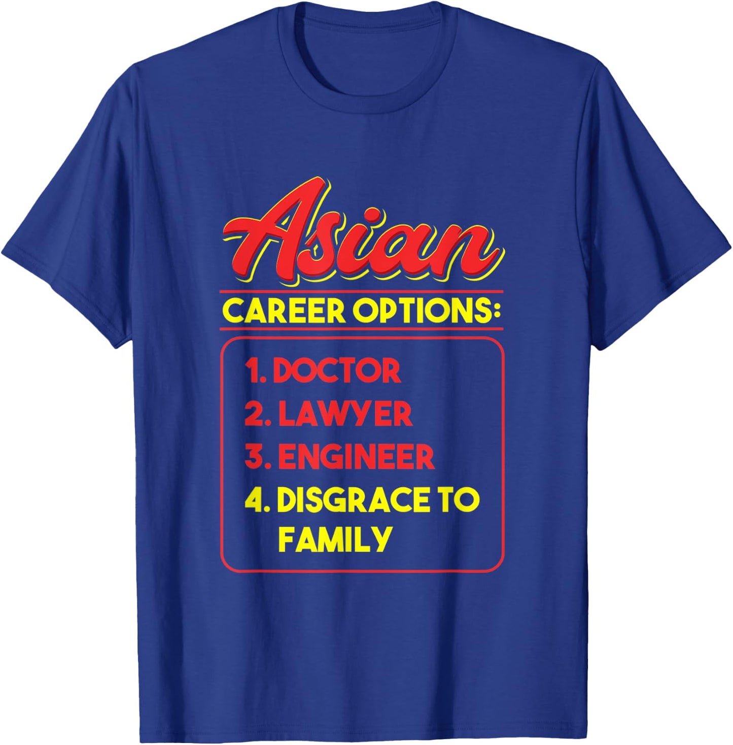 Asian Career Options Japanese Heritage Humor Pride Chinese T-Shirt - T-Shirt | Royal